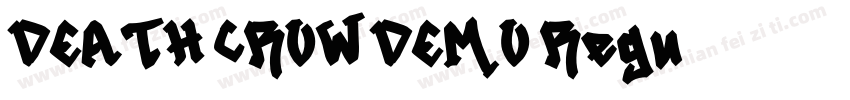 DEATH CROW DEMO Regu字体转换